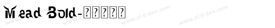 Mead Bold字体转换